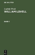 Ludwig Tieck: William Lovell. Band 2 - Ludwig Tieck