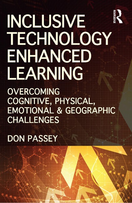 Inclusive Technology Enhanced Learning - Don Passey