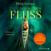 Cover-Bild zum Titel 'His Dark Materials 0: Über den wilden Fluss' von 'Philip Pullman'