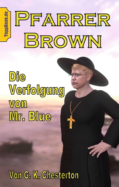 Die Verfolgung von Mr. Blue - G. K. Chesterton