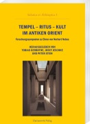 Cover-Bild zum Titel 'Tempel - Ritus - Kult im Antiken Orient' von ''