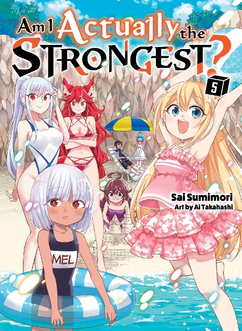 Am I Actually the Strongest? 5 (Light Novel) - Sai Sumimori