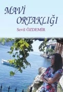 Cover-Bild zum Titel 'Mavi Ortakligi' von 'Sevil Özdemir'