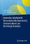 Deutsches Arbeitsrecht für ausländische Investoren | German Labour Law for Foreign Investors - 