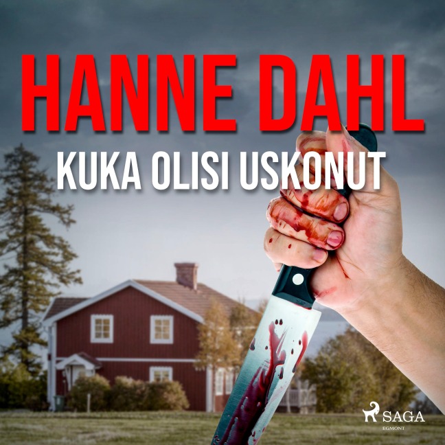 Kuka olisi uskonut - Hanne Dahl