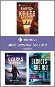 Cover-Bild zum Titel 'Harlequin Intrigue June 2025 - Box Set 2 of 2' von 'Cindi Myers, Maggie Wells, Amanda Stevens'