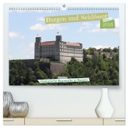 Cover-Bild zum Titel 'Burgen und Schlösser - Historische Bauwerke in Bayern (hochwertiger Premium Wandkalender 2026 DIN A2 quer), Kunstdruck in Hochglanz' von 'Simone Wenninger'