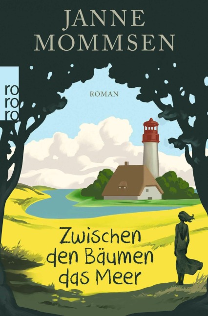 Zwischen den Bäumen das Meer - Janne Mommsen