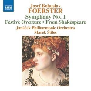 Josef Bohuslaf Foerster: Sinfonie 1 - Marek/Janacek Philharmonic Orchestra Stilec