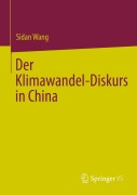 Cover-Bild zum Titel 'Der Klimawandel-Diskurs in China' von 'Sidan Wang'