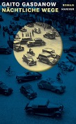 Cover-Bild zum Titel 'Nächtliche Wege' von 'Gaito Gasdanow'