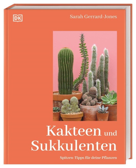 Kakteen und Sukkulenten - Sarah Gerrard-Jones