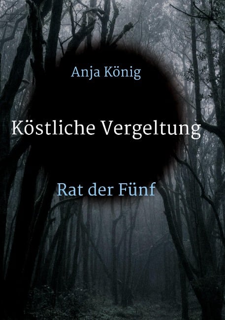 Köstliche Vergeltung - Anja König