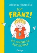 Cover-Bild zum Titel 'Echt Franz!' von 'Christine Nöstlinger'