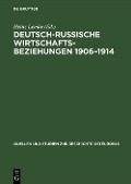 Deutsch-russische Wirtschaftsbeziehungen 1906-1914 - 