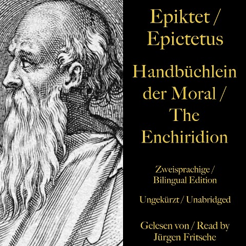Epiktet / Epictetus: Handbüchlein der Moral / The Enchiridion ¿ The handbook of moral instructions - Epictetus, Epiktet