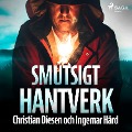 Cover-Bild zum Titel 'Smutsigt hantverk' von 'Christian Diesen, Ingemar Härd'
