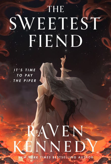 The Sweetest Fiend - Raven Kennedy