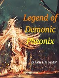 Cover-Bild zum Titel 'Legend of Demonic Pheonix' von 'Li GouHai'