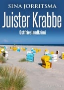 Cover-Bild zum Titel 'Juister Krabbe. Ostfrieslandkrimi' von 'Sina Jorritsma'