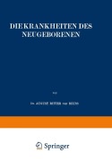 Cover-Bild zum Titel 'Die Krankheiten des Neugeborenen' von 'August Ritter von Reuß'