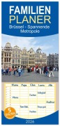 Cover-Bild zum Titel 'Familienplaner 2026 - Brüssel - Spannende Metropole mit 5 Spalten (Wandkalender, 21 x 45 cm) CALVENDO' von 'Gisela Kruse'