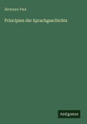 Cover-Bild zum Titel 'Principien der Sprachgeschichte' von 'Hermann Paul'