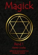 Cover-Bild zum Titel 'Magick' von 'Aleister Crowley'