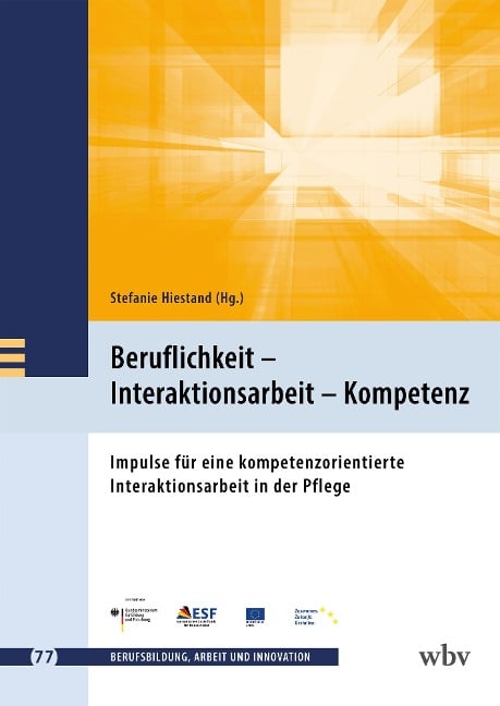 Beruflichkeit - Interaktionsarbeit - Kompetenz - 