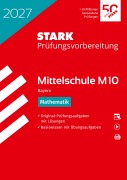 Cover-Bild zum Titel 'STARK Mathematik 10. Klasse - M10 Mittelschule 2027 Bayern - Prüfungsvorbereitung' von ''