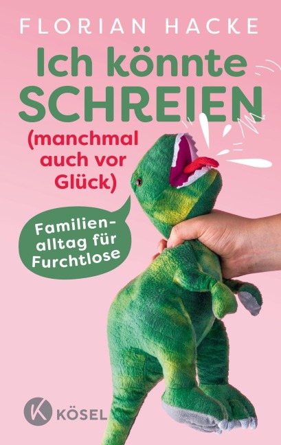Ich könnte SCHREIEN (manchmal auch vor Glück) - Florian Hacke