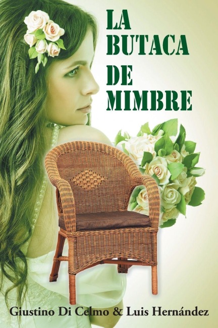 La Butaca de Mimbre - Giustino Di Celmo, Luis Hernandez