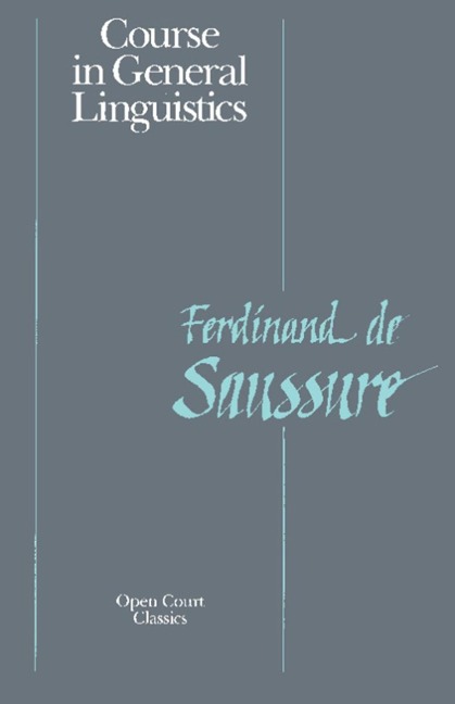 Course in General Linguistics - Ferdinand La Saussure