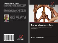 Cover-Bild zum Titel 'Prawo mi¿dzynarodowe' von 'Martin Kuengienda'