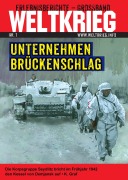 Cover-Bild zum Titel 'Unternehmen Brückenschlag (Weltkrieg Erlebnisberichte Großband Roman Heft Band 1)' von 'Kristof Graf'