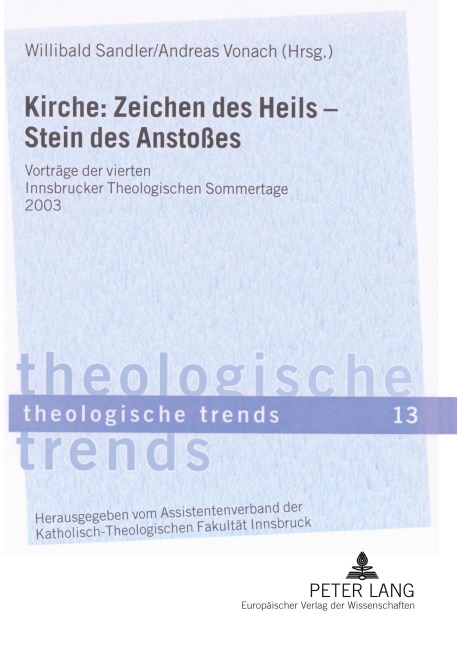 Kirche: Zeichen des Heils - Stein des Anstoßes - 