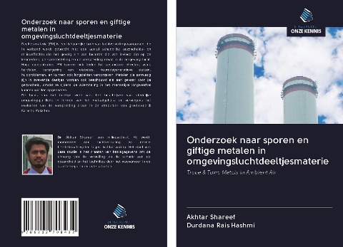 Onderzoek naar sporen en giftige metalen in omgevingsluchtdeeltjesmaterie - Akhtar Shareef, Durdana Rais Hashmi