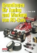 Grundlagen für Tuning und Wartung von RC-Cars - Hans-Peter Sollik