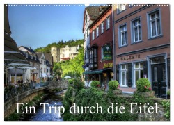 Ein Trip durch die Eifel (Wandkalender 2025 DIN A2 quer), CALVENDO Monatskalender - Arno Klatt