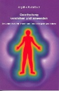 Cover-Bild zum Titel 'Geistheilung verstehen und anwenden' von 'Angelika Katterbach'