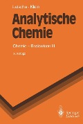 Cover-Bild zum Titel 'Analytische Chemie' von 'Hans P. Latscha, Helmut A. Klein'