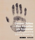 Cover-Bild zum Titel 'Jasper Johns - Der Künstler als Sammler' von ''