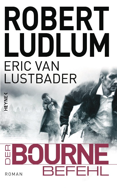 Der Bourne Befehl - Robert Ludlum, Eric Van Lustbader