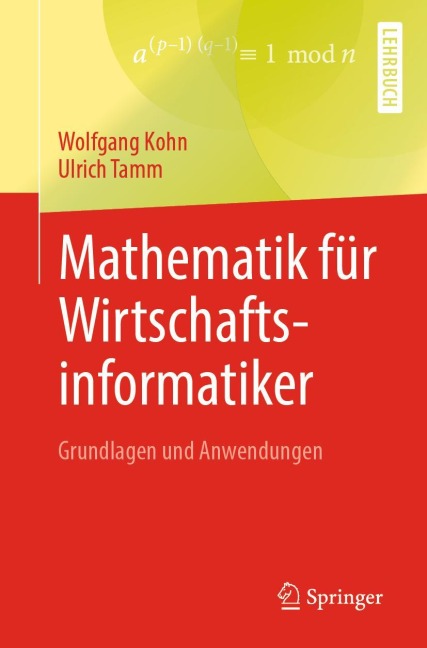 Mathematik für Wirtschaftsinformatiker - Ulrich Tamm, Wolfgang Kohn