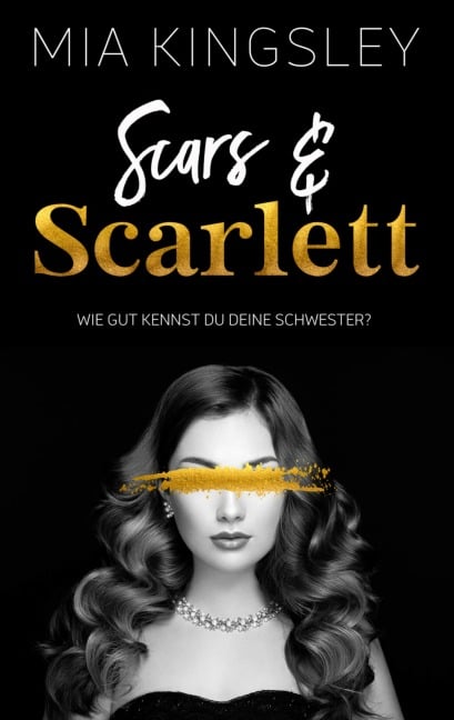 Scars & Scarlett - Mia Kingsley