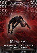 Reapers (Unseen Things, #19) - Duane L. Martin