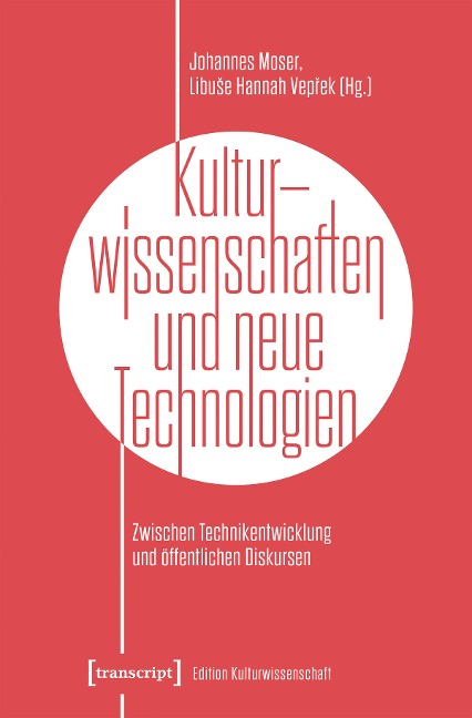 Kulturwissenschaften und neue Technologien - 