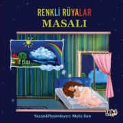 Cover-Bild zum Titel 'Renkli Rüyalar Masali' von 'Melis Sati'