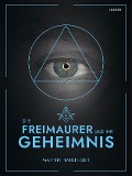 Cover-Bild zum Titel 'Die Freimaurer und ihr Geheimnis' von 'Martin Haidinger'