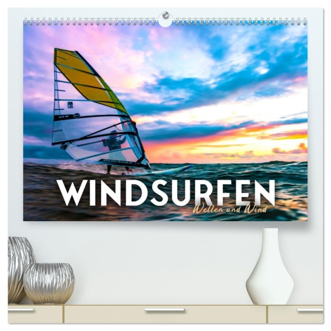 Windsurfen - Wellen und Wind (hochwertiger Premium Wandkalender 2026 DIN A2 quer), Kunstdruck in Hochglanz - Happy Monkey